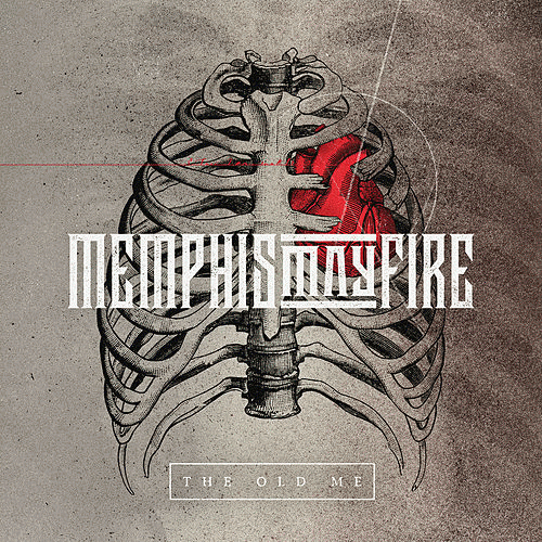 Memphis May Fire : The Old Me